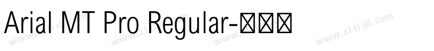 Arial MT Pro Regular字体转换